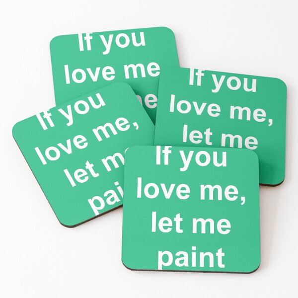 Item preview, Painter - If You Love Me Let Me Paint - Funny Artist Gift Ideas For Painters designed and sold by Sugar-Magnolia.