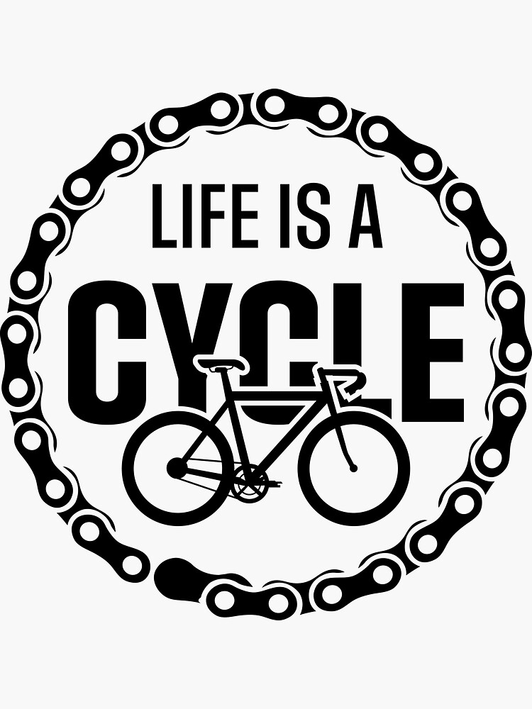 Bike Buddy Life is a Cycle | Sticker