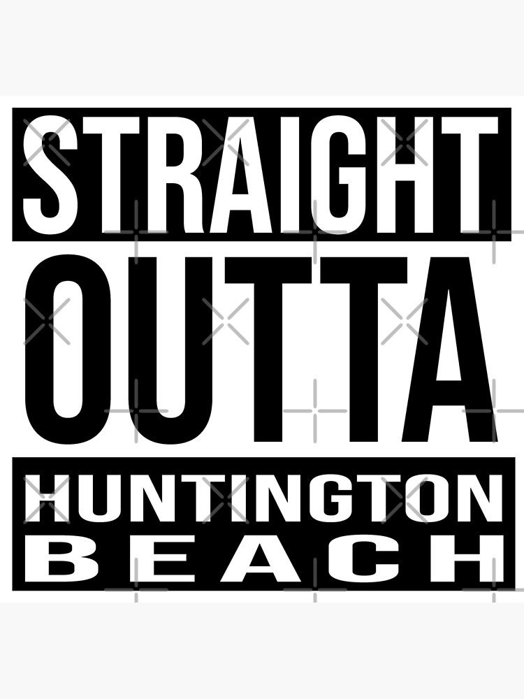 made-in-huntington-beach-poster-for-sale-by-frigamribe88-redbubble