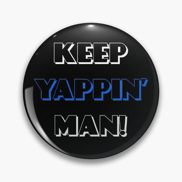 Item preview, Keep Yappin Man Joe Biden presidential debate Quote designed and sold by CreatedbyJR.