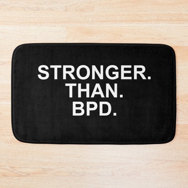 Item preview, Stronger than bpd Borderline Personality Disorder designed and sold by KRISTAHR.
