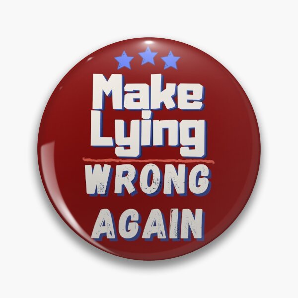 Item preview, Let's Make Lying Wrong Again  designed and sold by Style-November.