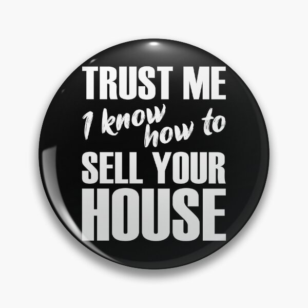 Item preview, Trust me I know how to sell your house designed and sold by likebakerdo.