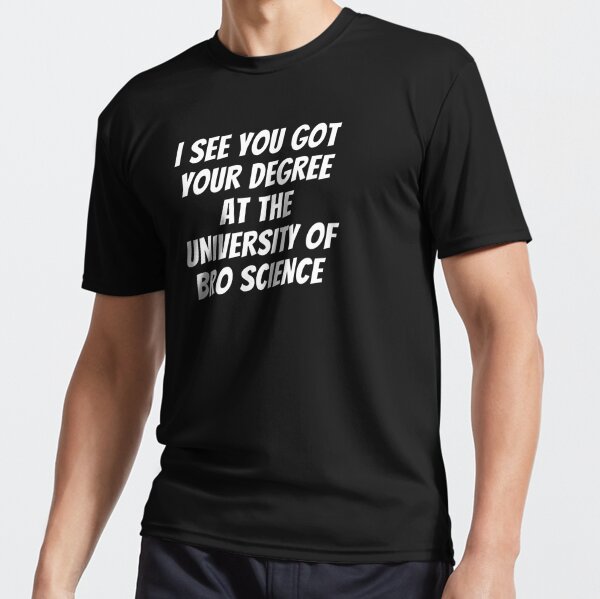 Funny Bro Science Design - Gift for Bodybuilder Men's T-Shirt