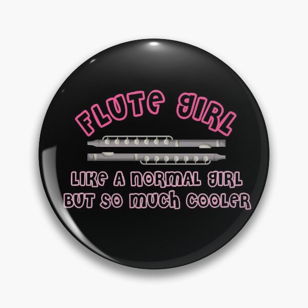 Item preview, Flute Girl, Like A Normal Girl But So Much Cooler Flutist designed and sold by bestshirtdesign.