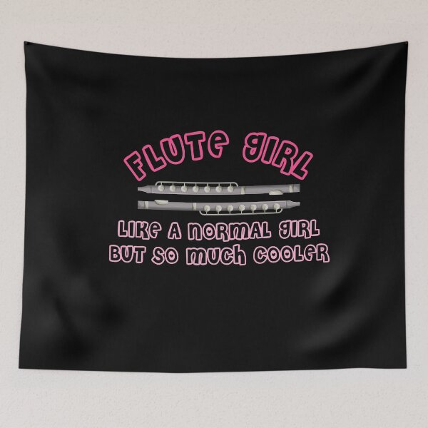 Item preview, Flute Girl, Like A Normal Girl But So Much Cooler Flutist designed and sold by bestshirtdesign.
