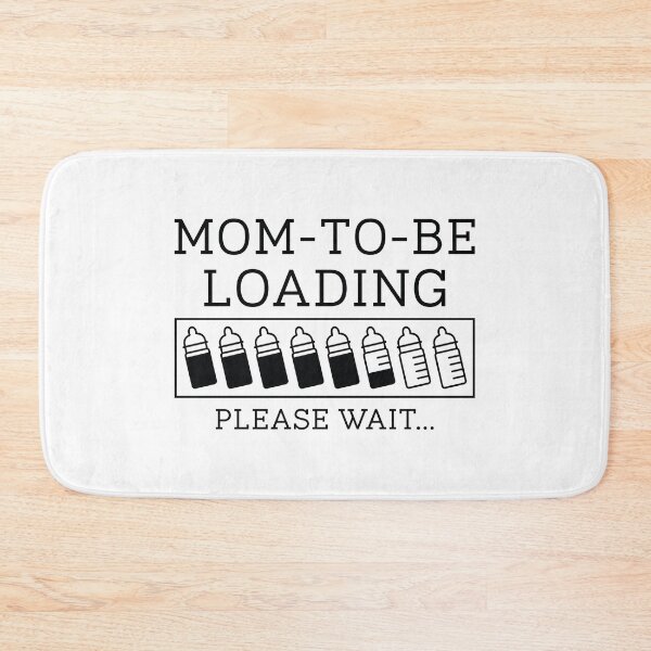 Item preview, Mom To Be Loading Please Wait designed and sold by cherrific.