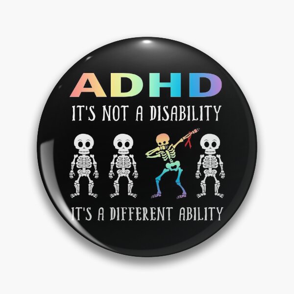 Item preview, ADHD It's Not Disability It's A Different Ability Skeleton Funny Gifts designed and sold by Dolphin Graphic.