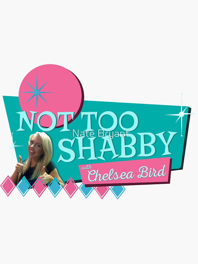 Not Too Shabby Gifts Merchandise Redbubble