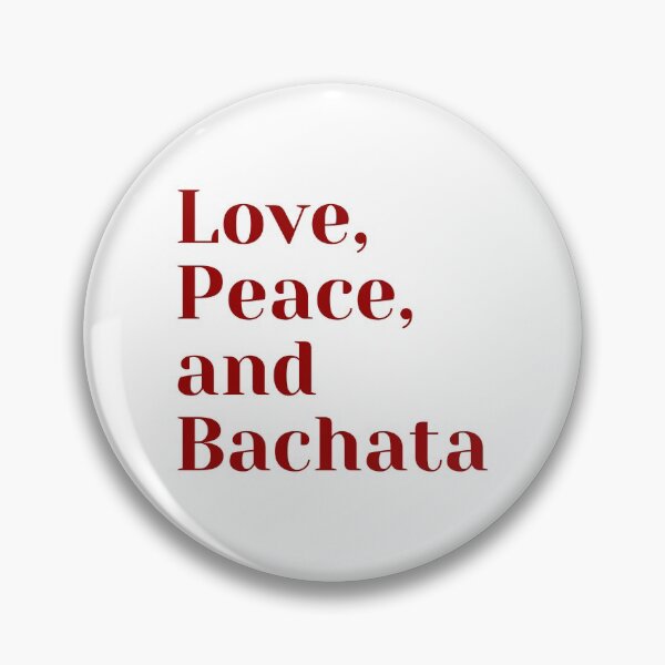 Item preview, Love, Peace and Bachata designed and sold by Toro-design.