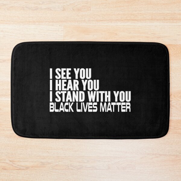 Item preview, I see you I hear you I stand with you, black lives matter designed and sold by T-DESIGNEDZ.