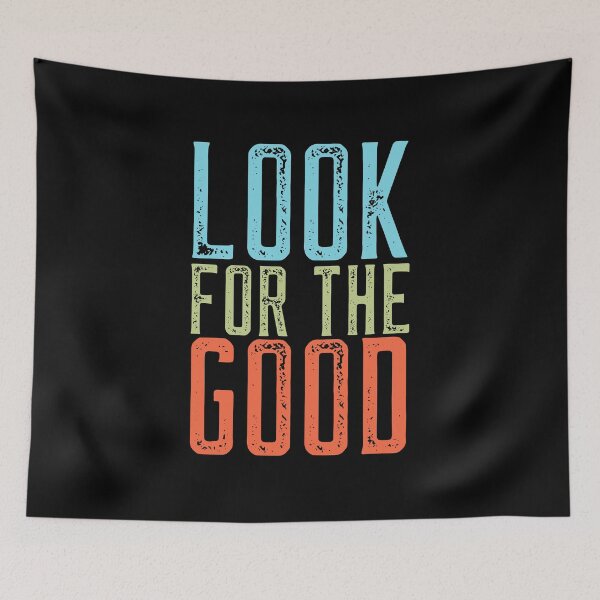 Item preview, Look for the Good designed and sold by beachchic.