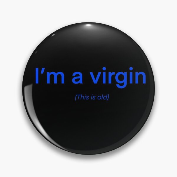 Item preview, I'm a virgin - this is an old funny  designed and sold by A. Love.
