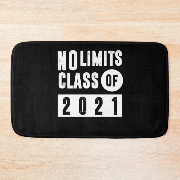 Item preview, NO LIMITS CLASS OF 2021 designed and sold by RafaelLopezz.