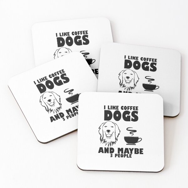 Item preview, I Like Coffee Dogs and Maybe 3 People designed and sold by letsgoh.