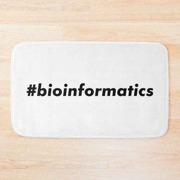 Item preview, #bioinformatics designed and sold by teesaurus.