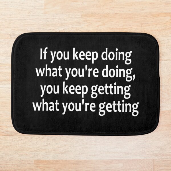 Item preview, If Nothing Changes, Nothing Changes  - AA Saying designed and sold by notstuff.