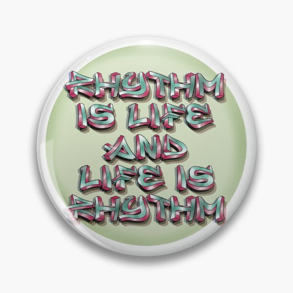 Item preview, Rhythm is Life and Life is Rhythm designed and sold by Balazs Borzon.