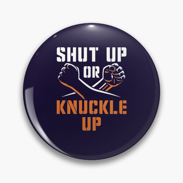 Item preview, Bare Knuckle Boxing Shut Up or Knuckle Up designed and sold by jaygo.