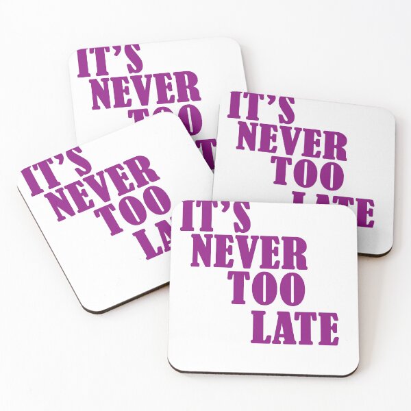 Item preview, It's never too late designed and sold by omy-jozef.