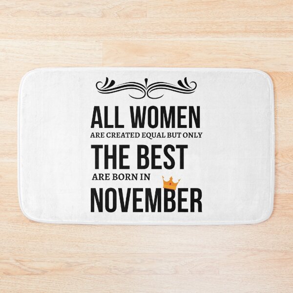 Item preview, Birthday Woman november woman designed and sold by OneTimeEngineer.