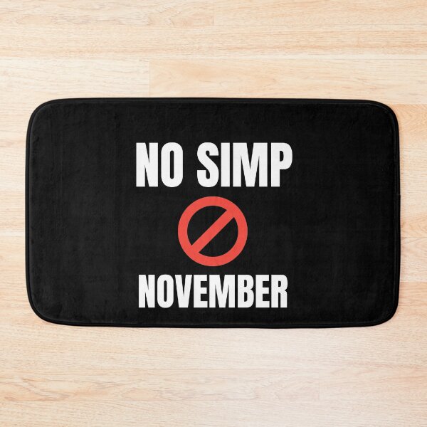 Item preview, No Simp November designed and sold by Billie Sims.