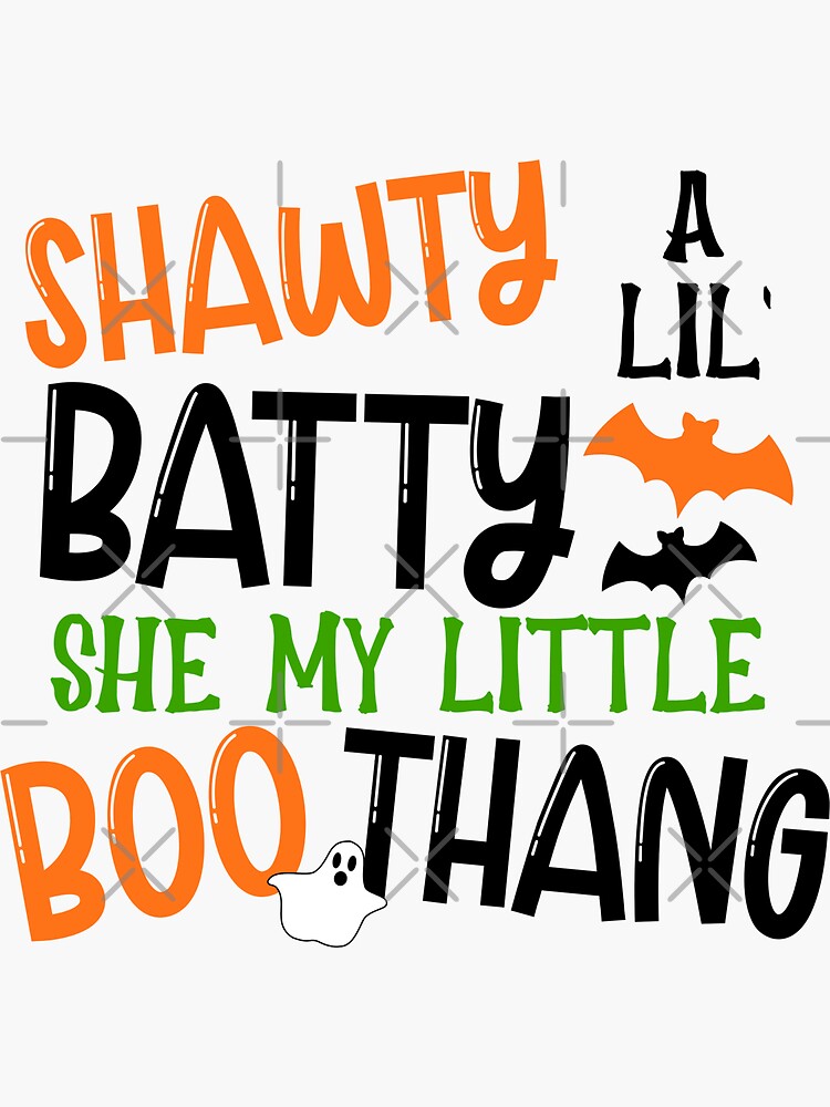 Shawty a lil Baddie | Lil Boo Thang | Halloween | Sarcastic Humor | Digital  | PNG