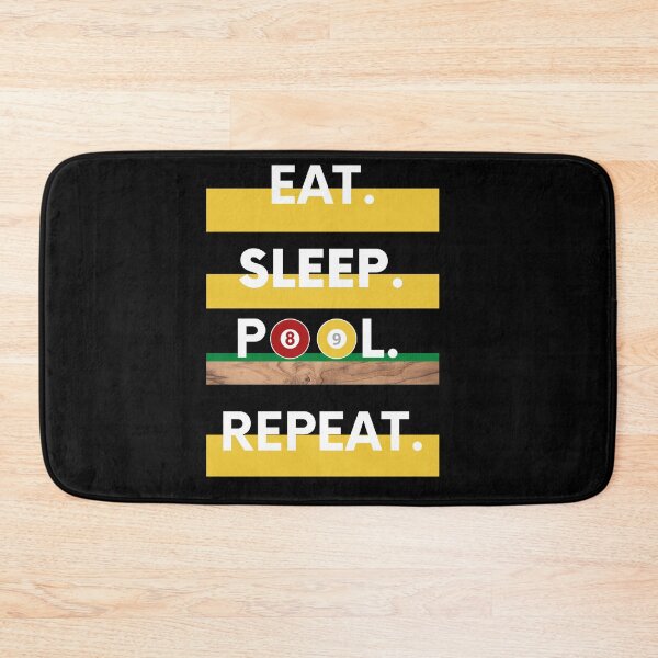 Item preview, Eat Sleep Pool Repeat designed and sold by Cc8266.