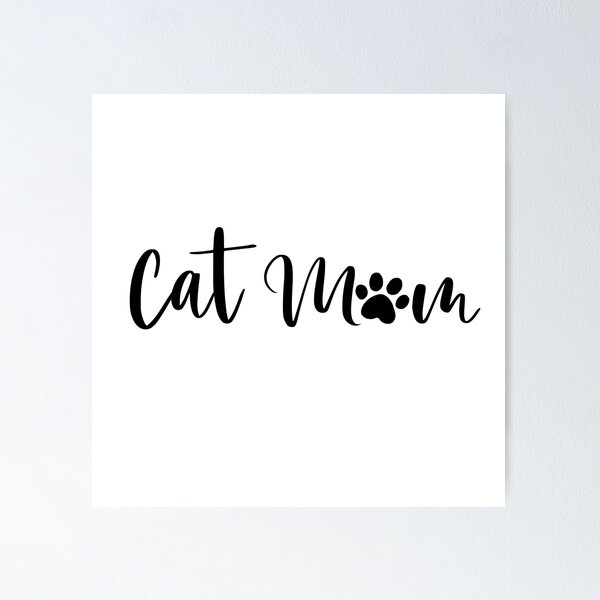 Item preview, Cat Mom designed and sold by DesignsbyTin.