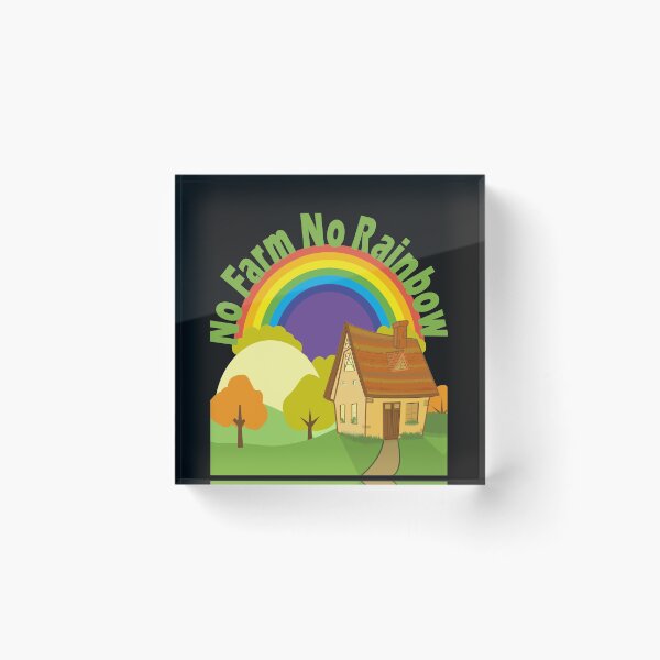Item preview, No Farm, No Rainbow  designed and sold by blueocan.