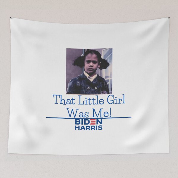 Item preview, Kamala Harris - That Little Girl Was Me - Biden Harris 2020 - 2020 US Election designed and sold by raretshirtsuk.