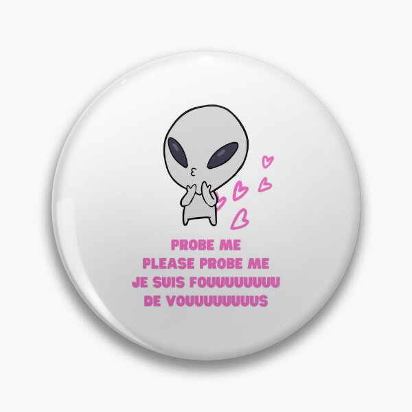 Item preview, Aliens Probe Me Please Probe Me Funny Alien Gift Pink French Text Song Love Me Please Love Me designed and sold by Nathalie Aynié.