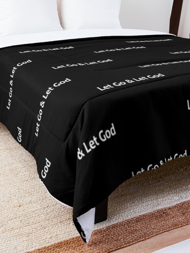 Alternate view of Let Go and Let God - AA Saying Comforter