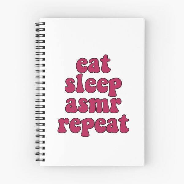 Item preview, Eat, Sleep, ASMR, Repeat designed and sold by dnw946.