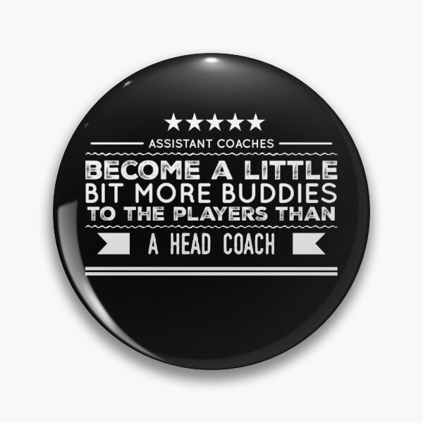 Item preview, Assistant Coaches become a little bit more buddies to the players than a Head Coach designed and sold by ThydraDesigns.