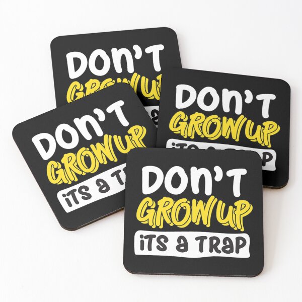 Item preview, Dont grow up its a trap funny typography design designed and sold by Sovik Goswami.