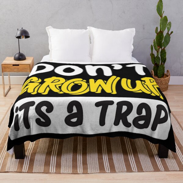 Item preview, Dont grow up its a trap funny typography design designed and sold by Sovik Goswami.