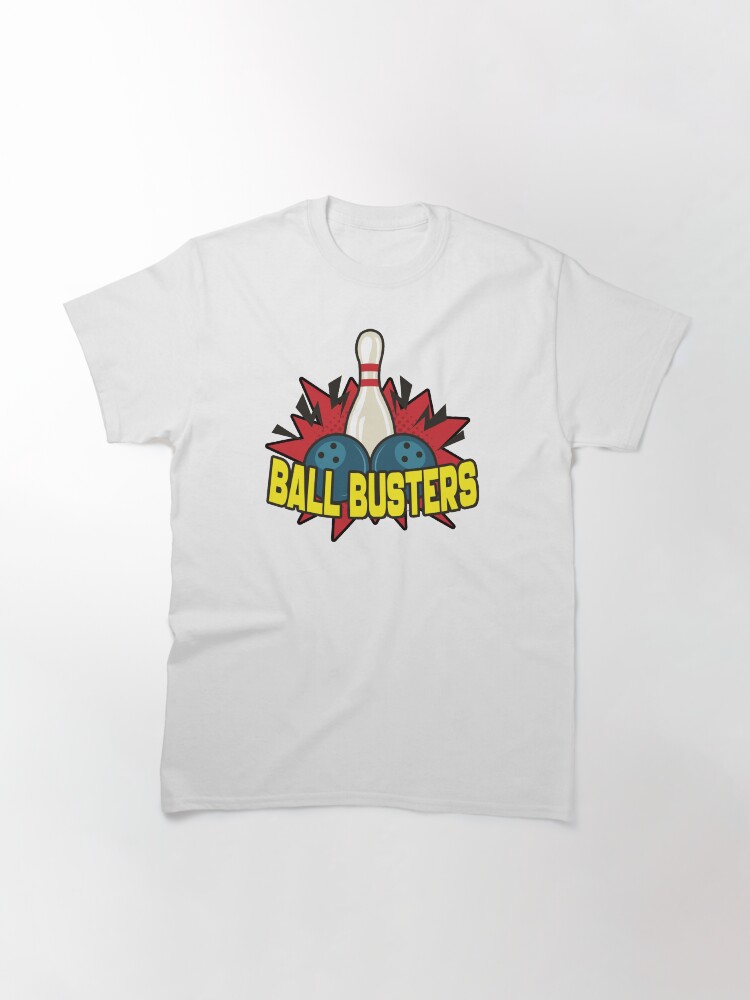 Thumbnail 2 of 7, Classic T-Shirt, Ball Busters Bowling Team designed and sold by Benjamin Wallace.
