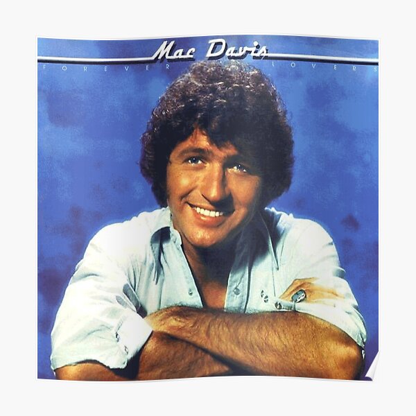 A Tribute To The Greatest Mac Davis Poster