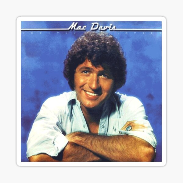 A Tribute To The Greatest Mac Davis Sticker