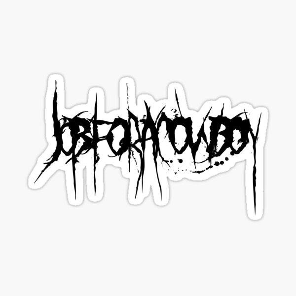 Job For a Cowboy Sticker