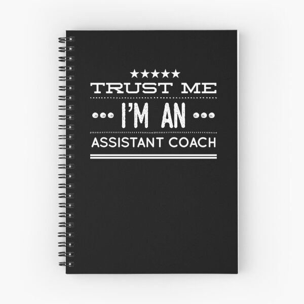 Item preview, Trust me I'm an Assistant Coach designed and sold by ThydraDesigns.