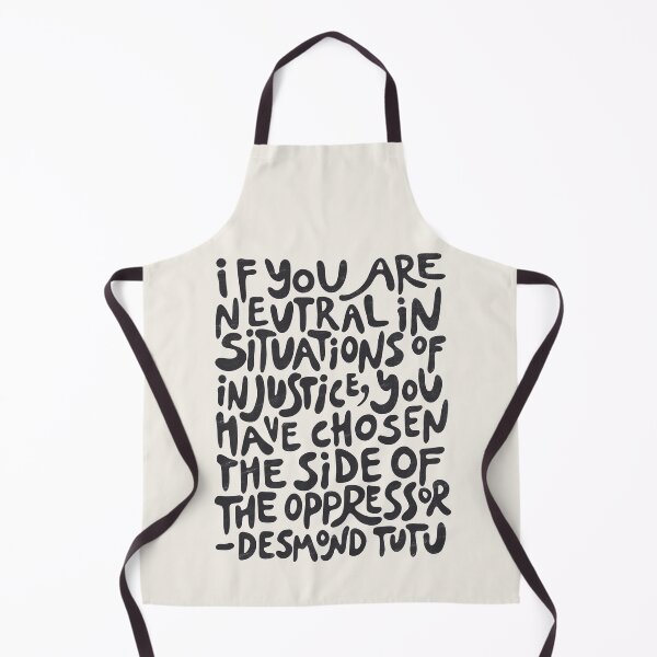 Item preview,  (old vintage print) if you are neutral in situations of injustice you have chosen the side of the oppressor (activist quote, groovy) designed and sold by acatalepsys.