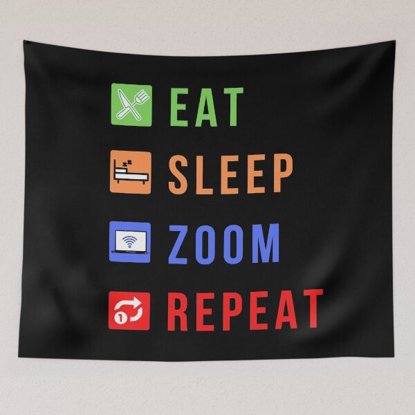 Item preview, Eat Sleep Zoom Repeat designed and sold by molamode.