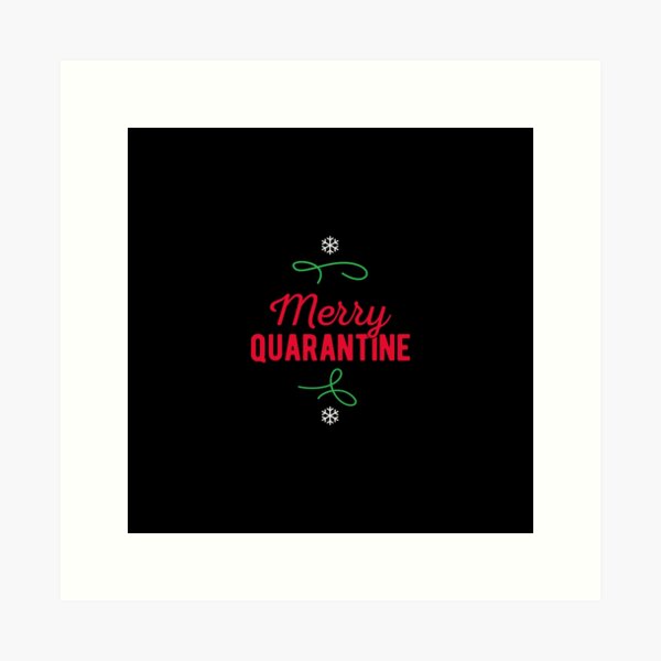 Item preview, Merry Quarantine Christmas designed and sold by artworkbyrihen.