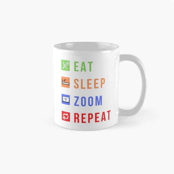 Item preview, Eat Sleep Zoom Repeat designed and sold by molamode.