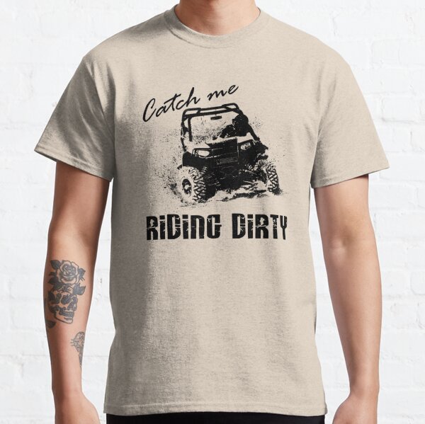 riding dirty shirt