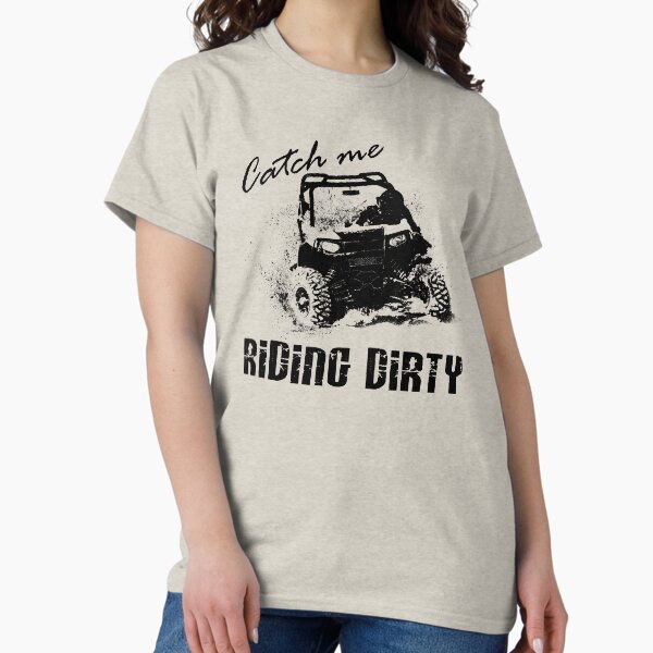 Item preview, Catch me Riding Dirty designed and sold by ModernTeeDesign.