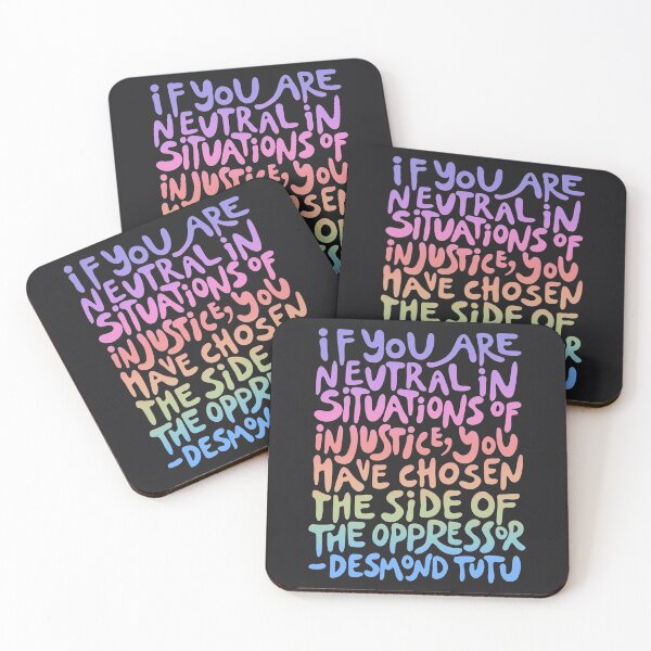 Item preview, (pastel rainbow dark) if you are neutral in situations of injustice you have chosen the side of the oppressor (activist quote groovy) designed and sold by acatalepsys.