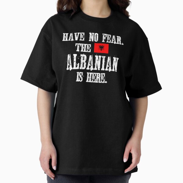 Item preview, Albanian Flag Have No Fear The Albanian is Here designed and sold by obedtheartist.